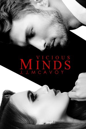Vicious Minds by J.J. McAvoy